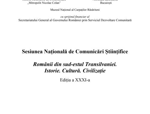 “Romanians in Southeastern Transylvania. History. Culture. Civilization – Continuity and Renewal,” 31st Edition