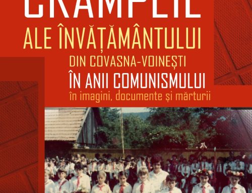 Expoziția foto-documentară „Crâmpeie ale învățământului din Covasna-Voinești în anii comunismului, în imagini, documente și mărturii”